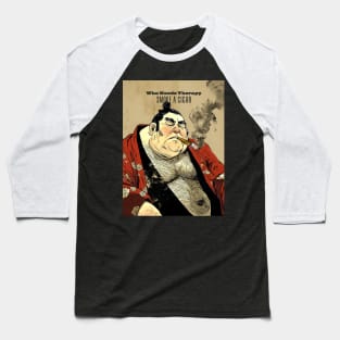 Puff Sumo: Who Needs Therapy, Smoke a Cigar on a Dark Background Baseball T-Shirt